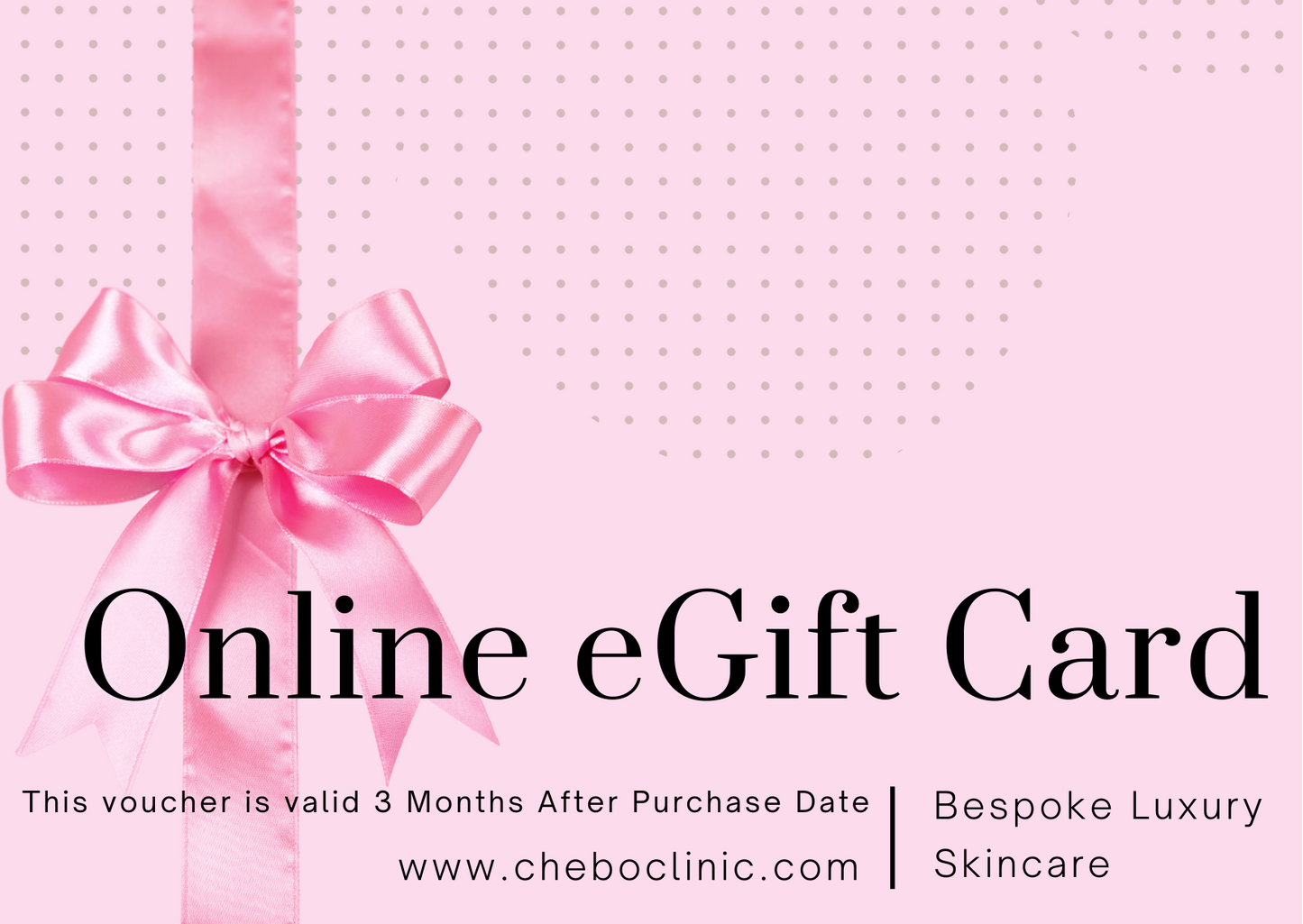 CHEBO CLINIC Online Only eGIFT CARD